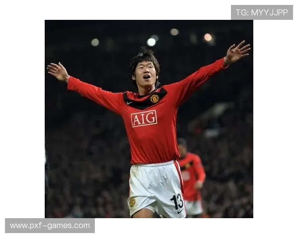 朴智星有多强?回顾曼联传奇的三肺人生与韩国足球精神 朴智星有多强?回顾曼联传奇的三肺人生与韩国足球精神